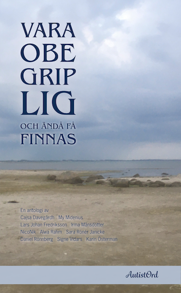 Vara obegriplig och ändå få finnas (bok 7)